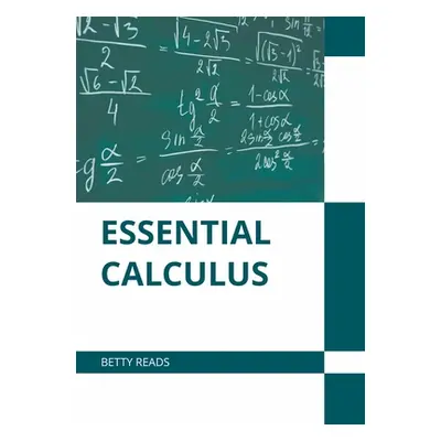 "Essential Calculus" - "" ("Reads Betty")