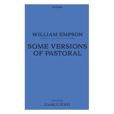 "William Empson: Some Versions of Pastoral" - "" ("Empson William")