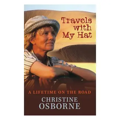 "Travels with My Hat" - "" ("Osborne Christine")