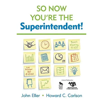 "So Now You′re the Superintendent!" - "" ("Eller John F.")