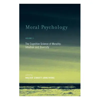 "Moral Psychology: The Cognitive Science of Morality: Intuition and Diversity" - "" ("Sinnott-Ar