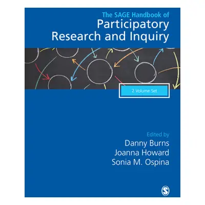 "The Sage Handbook of Participatory Research and Inquiry" - "" ("Burns Danny")