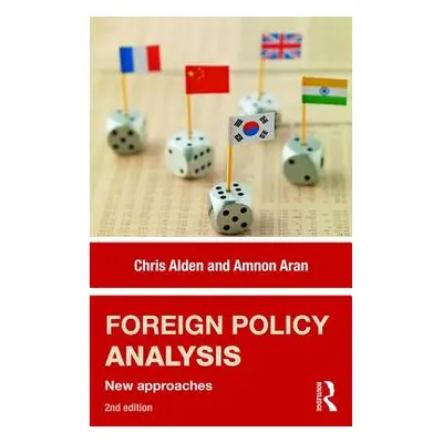 "Foreign Policy Analysis: New Approaches" - "" ("Alden Chris")