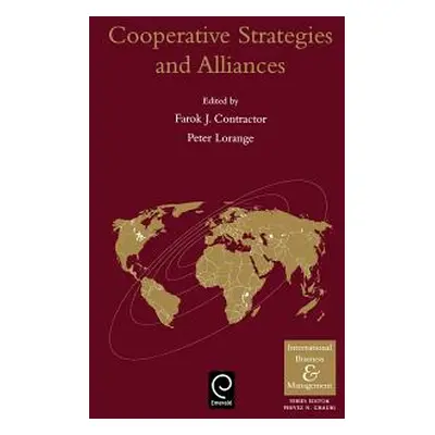 "Cooperative Strategies and Alliances" - "" ("Contractor Farok J.")