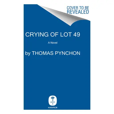 "Crying of Lot 49" - "" ("Pynchon Thomas")