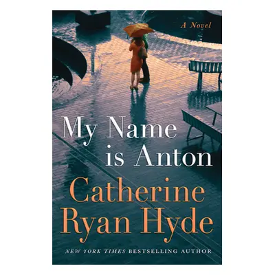 "My Name Is Anton" - "" ("Hyde Catherine Ryan")