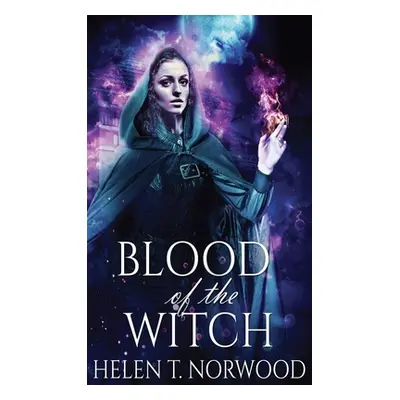 "Blood Of The Witch" - "" ("Norwood Helen T.")