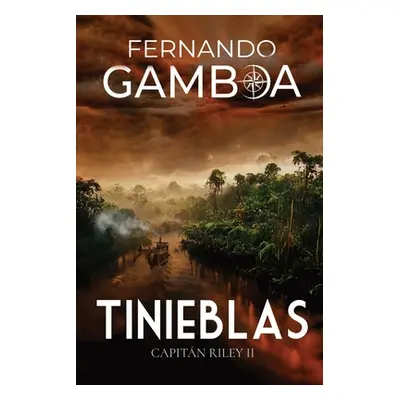 "Tinieblas: Capitn Riley II" - "" ("Gamboa Fernando")