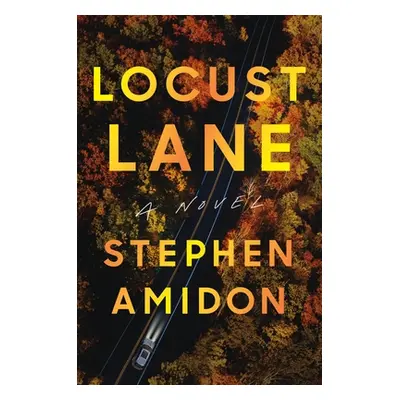 "Locust Lane" - "" ("Amidon Stephen")