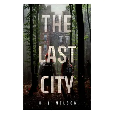 "The Last City" - "" ("Nelson H. J.")