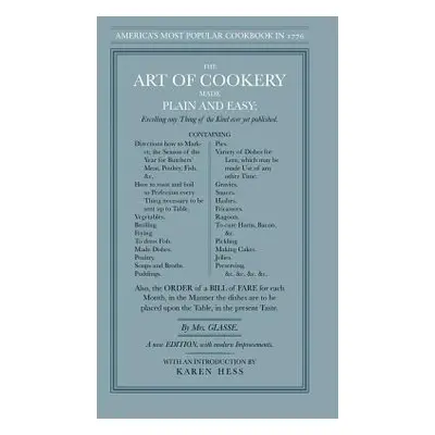 "The Art of Cookery Made Plain and Easy" - "" ("Glasse Hannah")