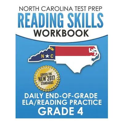 "North Carolina Test Prep Reading Skills Workbook Daily End-Of-Grade Ela/Reading Practice Grade 