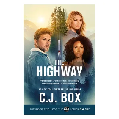 "The Highway: A Cassie Dewell Novel" - "" ("Box C. J.")