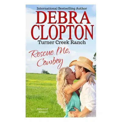 "Rescue Me, Cowboy" - "" ("Clopton Debra")