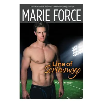 "Line of Scrimmage" - "" ("Force Marie")