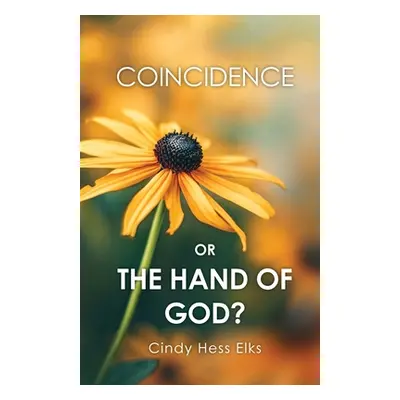 "Coincidence or the Hand of God?" - "" ("Elks Cindy Hess")