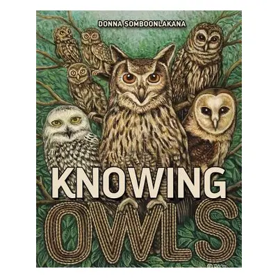 "Knowing Owls" - "" ("Somboonlakana Donna")