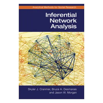 "Inferential Network Analysis" - "" ("Cranmer Skyler J.")