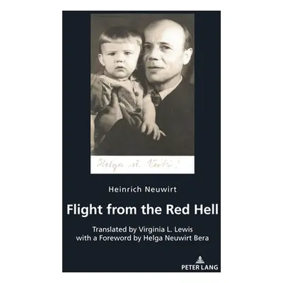 "Flight from the Red Hell" - "" ("Lewis Virginia L.")