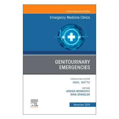 "Genitourinary Emergencies, An Issue of Emergency Medicine Clinics of North America" - "" ("")