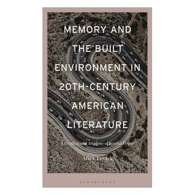 "Memory and the Built Environment in 20th-Century American Literature: A Reading and Analysis of