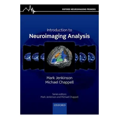 "Introduction to Neuroimaging Analysis" - "" ("Jenkinson Mark")