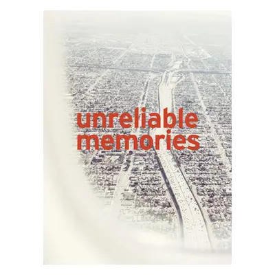 "Nick Meek: Unreliable Memories" - "" ("Meek Nick")