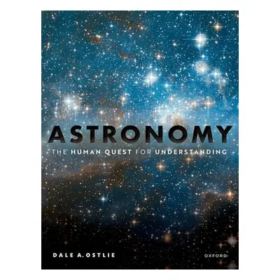 "Astronomy: The Human Quest for Understanding" - "" ("Ostlie Dale")