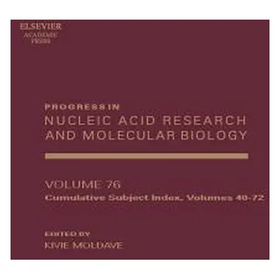 "Progress in Nucleic Acid Research and Molecular Biology: Subject Index Volume (40-72) Volume 76