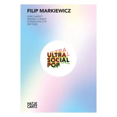 "Filip Markiewicz: 2020-2022" - "" ("Markiewicz Filip")