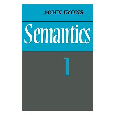 "Semantics: Volume 1" - "" ("Lyons John")