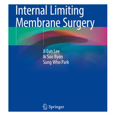 "Internal Limiting Membrane Surgery" - "" ("Lee Ji Eun")