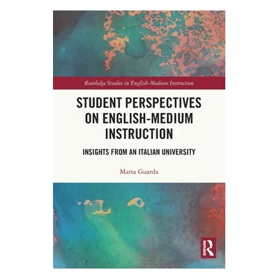 "Student Perspectives on English-Medium Instruction: Insights from an Italian University" - "" (