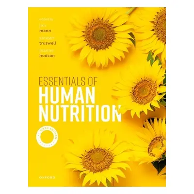 "Essentials of Human Nutrition 6e" - "" ("Mann Jim")