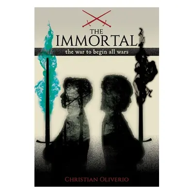 "The Immortal: The War to Begin All Wars" - "" ("Oliverio Christian")