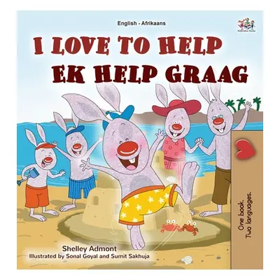 "I Love to Help (English Afrikaans Bilingual Children's Book)" - "" ("Admont Shelley")