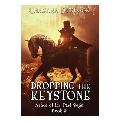 "Dropping the Keystone" - "" ("Dickinson Christina")