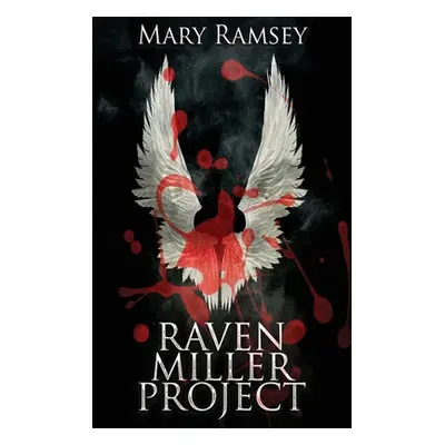 "Raven Miller Project" - "" ("Ramsey Mary")