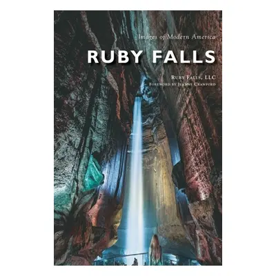 "Ruby Falls" - "" ("Ruby Falls LLC")