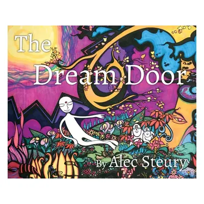 "The Dream Door" - "" ("Steury Alec")