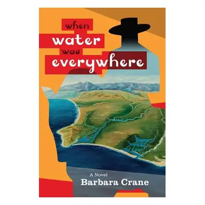 "When Water Was Everywhere" - "" ("Crane Barbara")