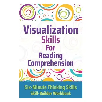 "Visualization Skills for Reading Comprehension" - "" ("Toole Janine")