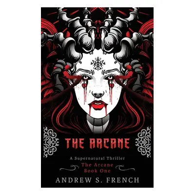 "The Arcane" - "" ("French Andrew S.")