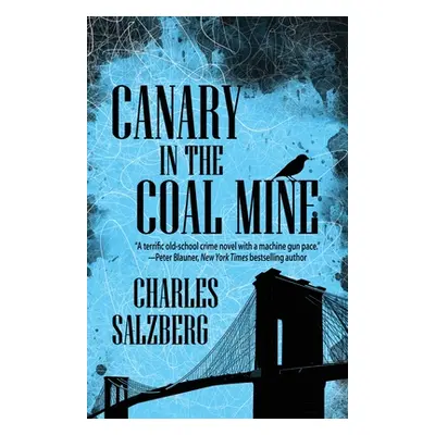 "Canary in the Coal Mine" - "" ("Salzberg Charles")