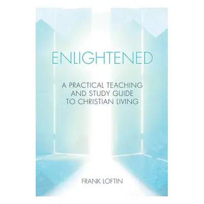 "Enlightened" - "" ("Loftin Frank")