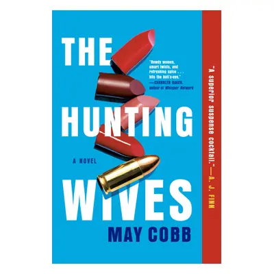 "The Hunting Wives" - "" ("Cobb May")