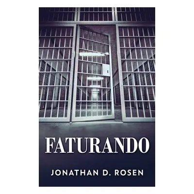 "Faturando" - "" ("Rosen Jonathan D.")