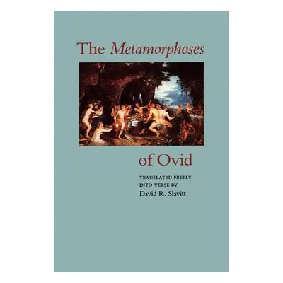 "The Metamorphoses of Ovid" - "" ("Ovid")