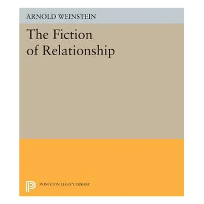 "The Fiction of Relationship" - "" ("Weinstein Arnold")