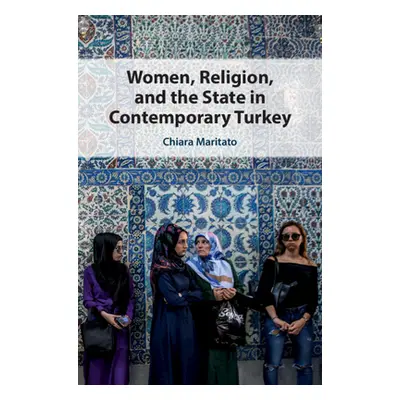 "Women, Religion, and the State in Contemporary Turkey" - "" ("Maritato Chiara")